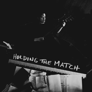 Holding the Match