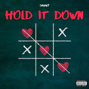 Hold It Down (Explicit)