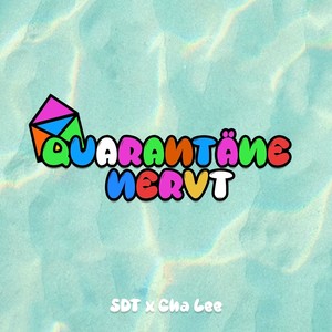 Quarantäne nervt (Explicit)