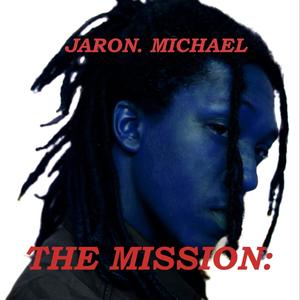 The Mission (Explicit)