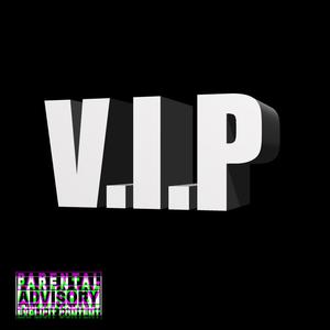 V.I.P (feat. Josu & C22K) (Explicit)