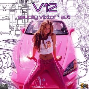 V12(feat. AuTi) (Explicit)
