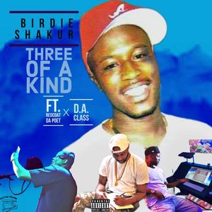 Three Of A Kind (Explicit)