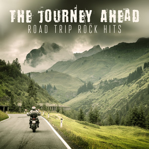 The Journey Ahead: Road Trip Rock Hits