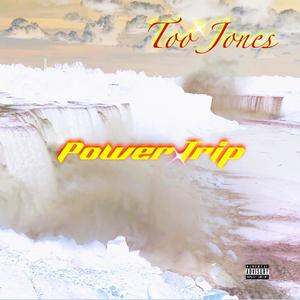 Power Trip (Explicit)