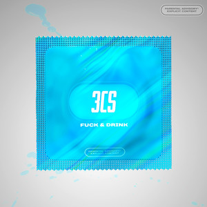 **** & DRINK (Explicit)