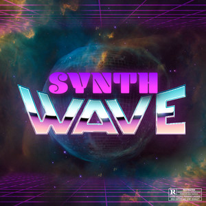 Synthwave (Explicit)