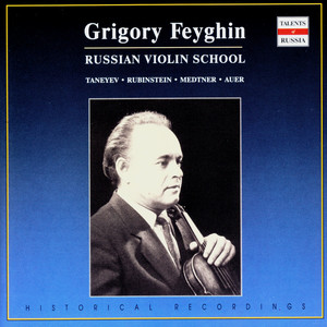 Russian Violin School: Grigory Feyghin