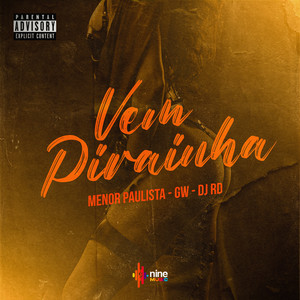 Vem Pirainha (Explicit)