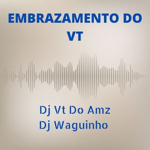 Embrazamento  do Vt (Explicit)