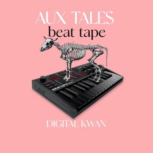 AUX TALES BEAT TAPE, Vol. 1