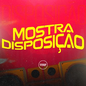 Mostra A Disposição (Explicit)