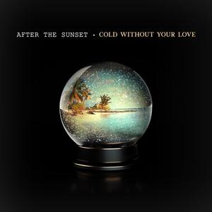 Cold Without Your Love