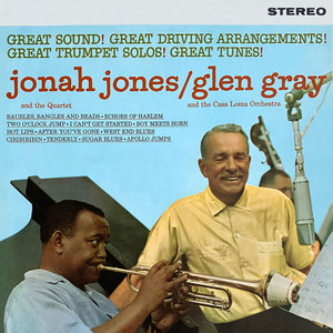 Jonah Jones Quartet | Glen Gray Casa Loma Orchestra (Reel To Reel Version)