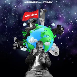 Joedahp Anthem (feat. Tracy) [Explicit]