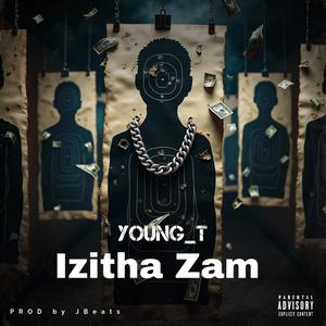 Izitha Zam (Explicit)