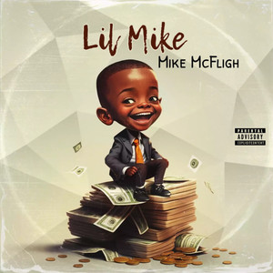 Lil Mike (Explicit)