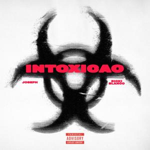 INTOXICAO (Explicit)