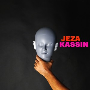 Jeza Kassin (Explicit)