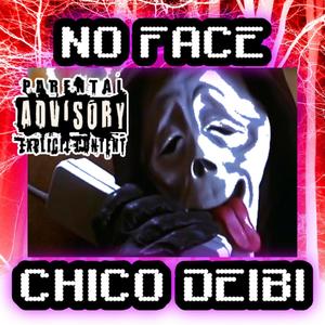 No Face (Explicit)