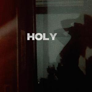 HOLY (Explicit)