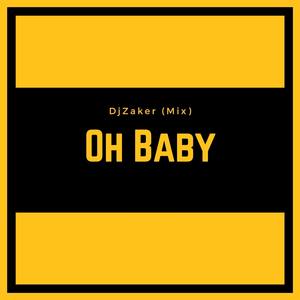 Oh Baby (Mix)