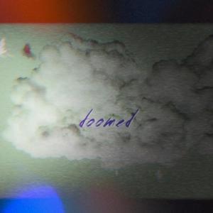 Doomed (Explicit)