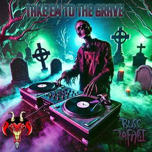 Take'em to the Grave (Explicit)