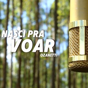 Nasci pra Voar