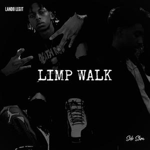 Limp Walk (Explicit)