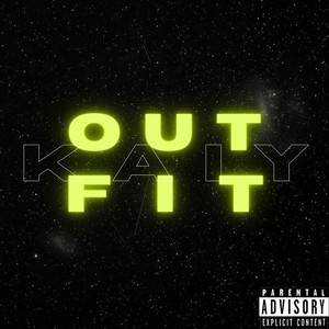 KAIY - Outfit (Explicit)