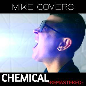 Chemical -ReMastered- (Rock Version|Explicit)