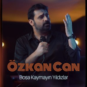 Boşa Kaymayın Yıldızlar