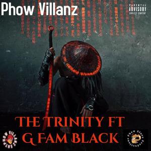 The Trinity (feat. G Fam Black)