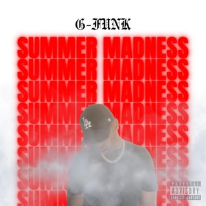 Summer Madness, Pt. 1 (Explicit)