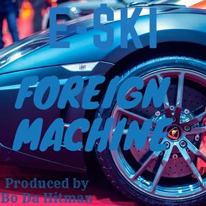 Foreign Machine