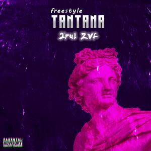 Tantana (feat. ZvF) [Explicit]