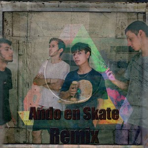 Ando en Skate (Remix|Explicit)