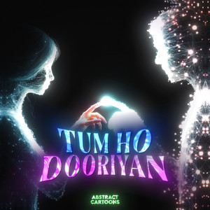 Tum Ho Dooriyan (Slowed)