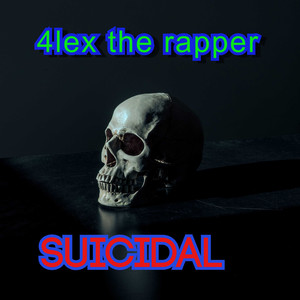 Suicidal (Explicit)