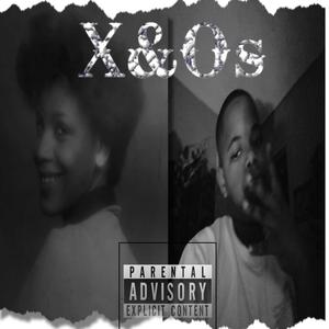 X&O's (Explicit)