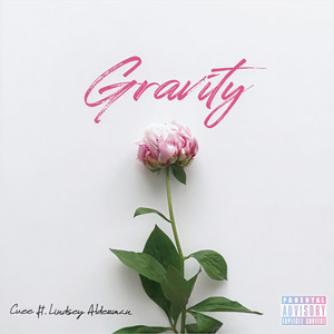 Gravity (feat. Lindsey Alderman) (Explicit)