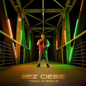 BEZ CIEBIE (Explicit)