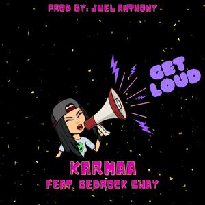 GET LOUD (feat. Bedrock Sway)