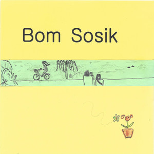 Bom Sosik (春日信号)