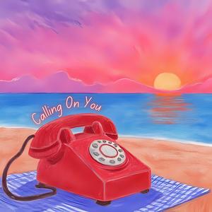 Calling On You (feat. Joshua Matthew)