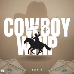 COWBOY WHIP (Explicit)