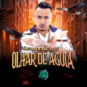 Olhar de Águia (Explicit)