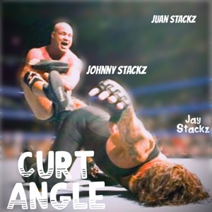 Curt Angle (feat. Juan Stackz) [Explicit]