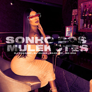 Sonho dos Mulekotes (Explicit)